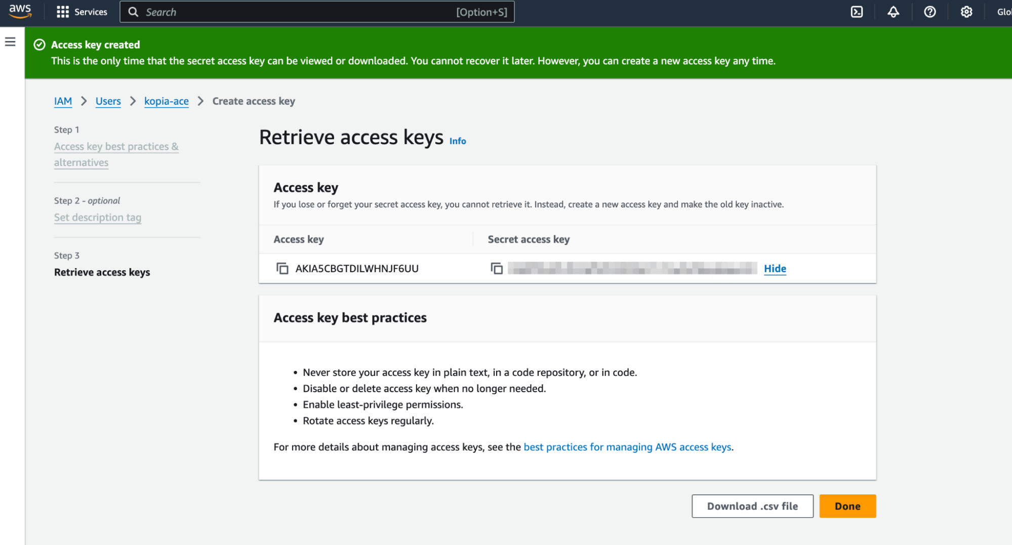 Save the generated access key and the secret of the user